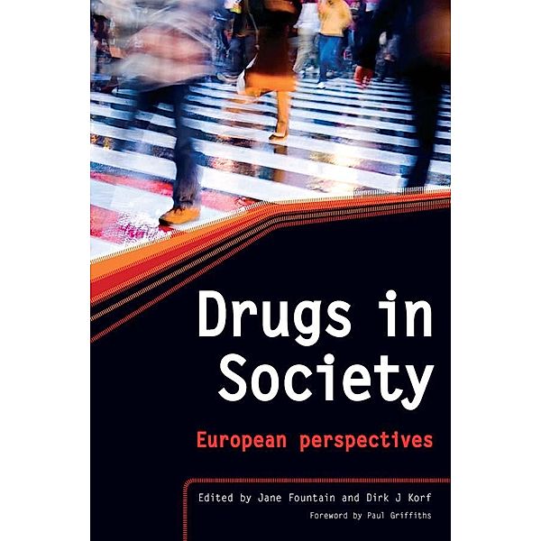 Drugs in Society, Jane Fountain, Dirk J Korf, David Elliman