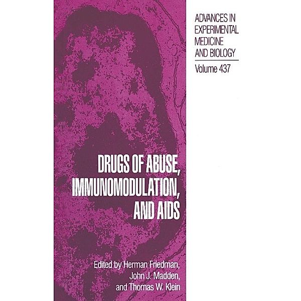 Drugs of Abuse, Immunomodulation, and Aids / Advances in Experimental Medicine and Biology Bd.437