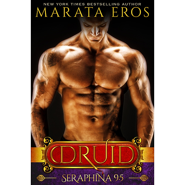 Druid: Seraphina (#9.5), Marata Eros