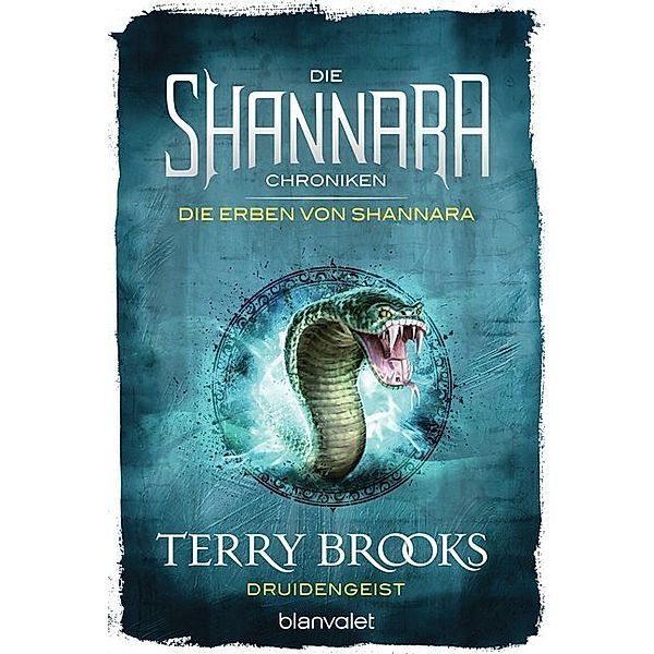 Druidengeist / Die Shannara-Chroniken: Die Erben von Shannara Bd.2, Terry Brooks