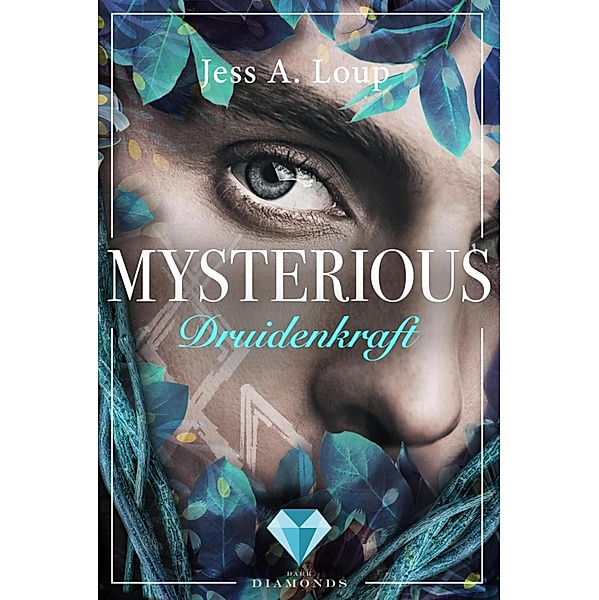 Druidenkraft / Mysterious Bd.2, Jess A. Loup