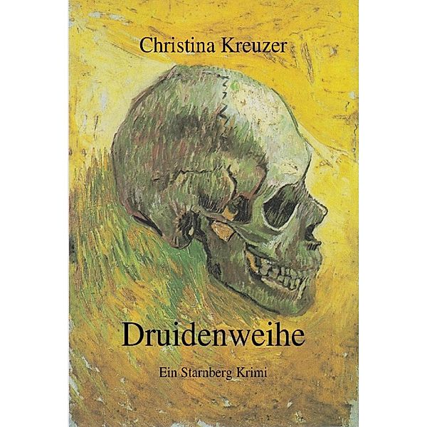 Druidenweihe, Christina Kreuzer