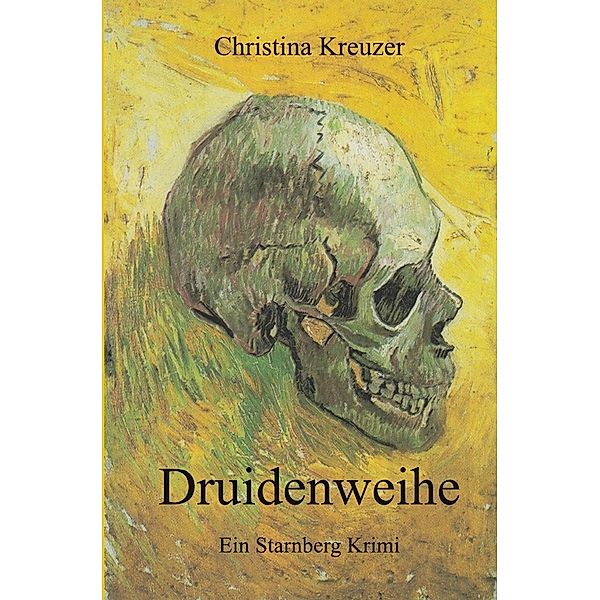 Druidenweihe, Christina Kreuzer