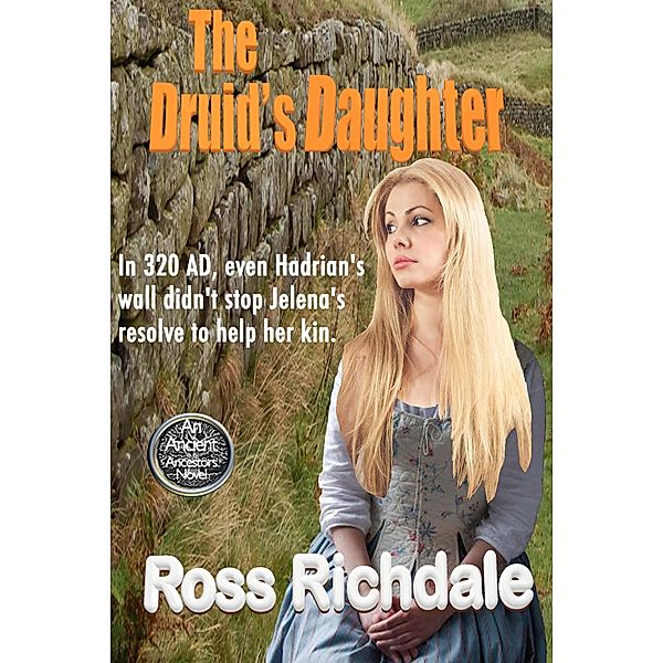 Druid's Daughter / Ross Richdale, Ross Richdale