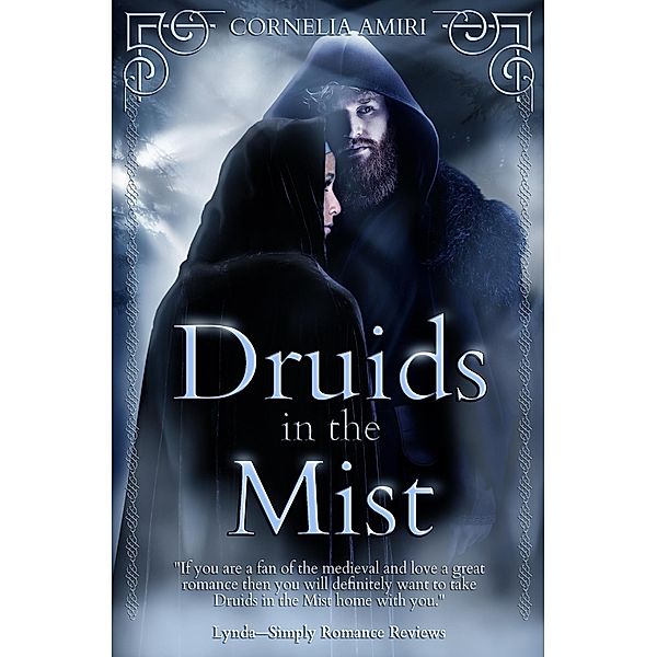 Druids In The Mist (Druid Hearts, #1) / Druid Hearts, Cornelia Amiri