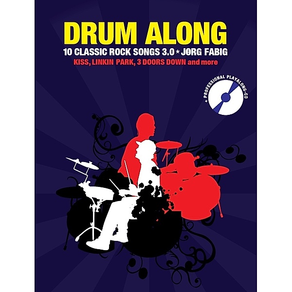 Drum Along - 10 Classic Rock Songs 3.0, m. 1 Audio-CD, Jörg Fabig