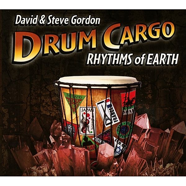 Drum Cargo-Rhythms Of Earth, David Gordon & Steve