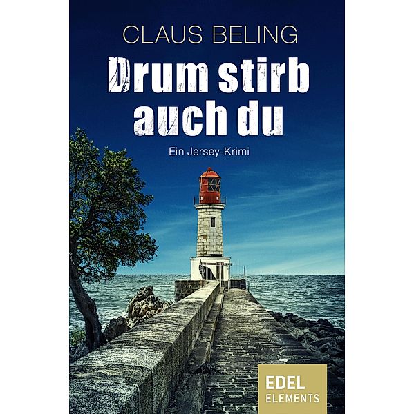Drum stirb auch du, Claus Beling