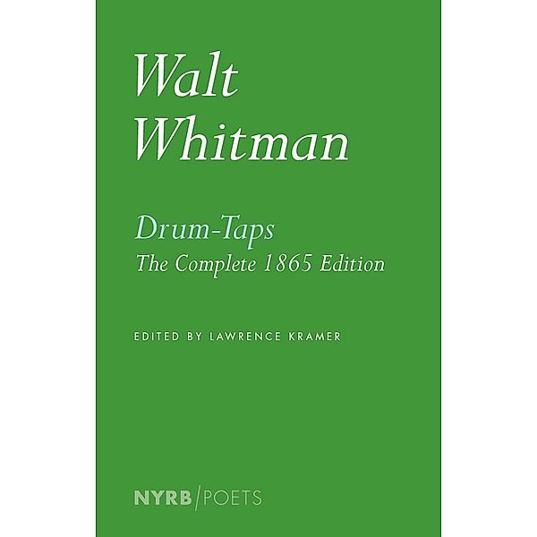 Drum-Taps / NYRB Poets, Walt Whitman