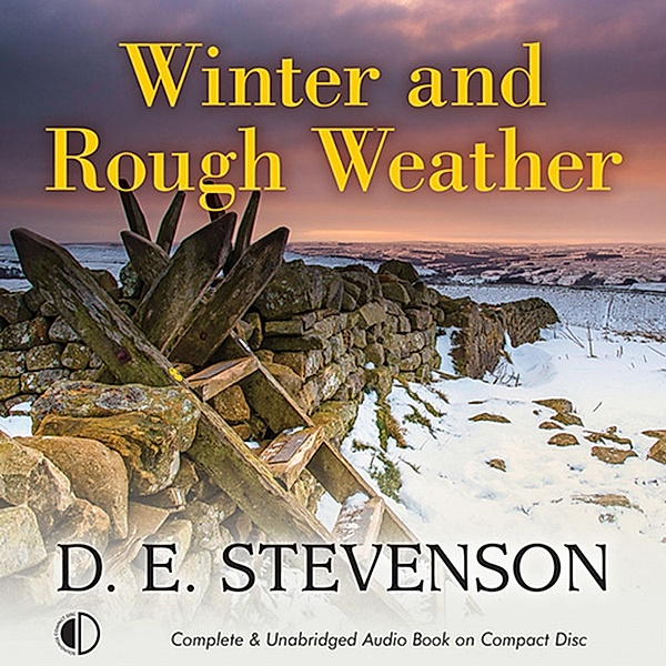 Drumberly - 3 - Winter and Rough Weather, D.E. Stevenson