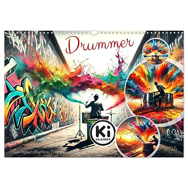 Drummer - Color Splash Rhythms: Trommelschläge und Farbexplosionen (Wandkalender 2025 DIN A3 quer), CALVENDO Monatskalender, Calvendo, Marco Warstat