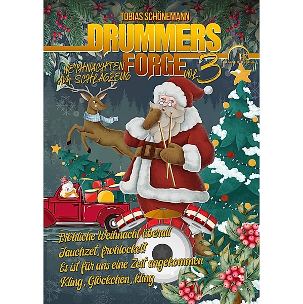 Drummers Forge Weihnachten am Schlagzeug Vol. 3, Tobias Schönemann