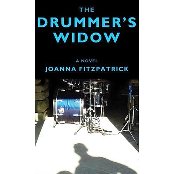 Drummer's Widow, Joanna FitzPatrick