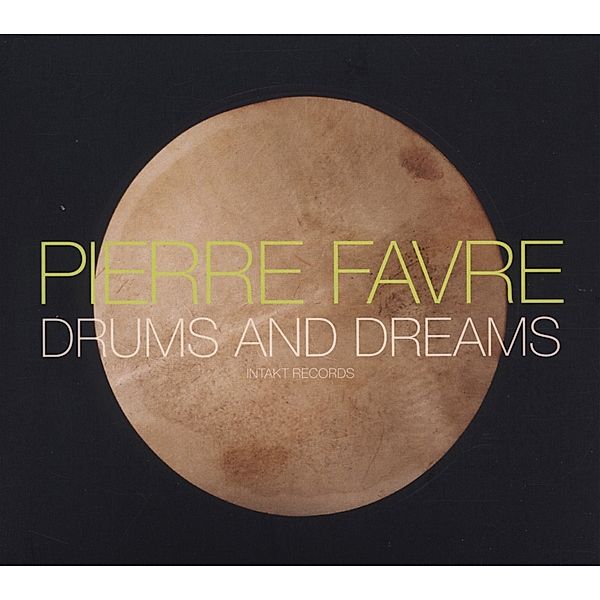 Drums And Dreams, Pierre Favre