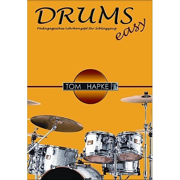 Drums Easy.Bd.1, Tom Hapke