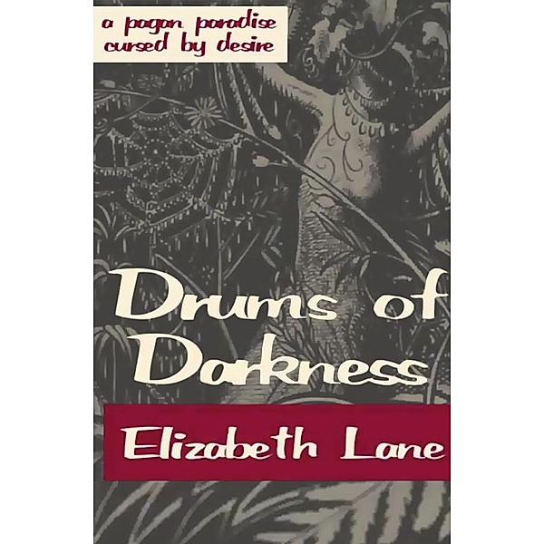 Drums of Darkness, Elizabeth Lane
