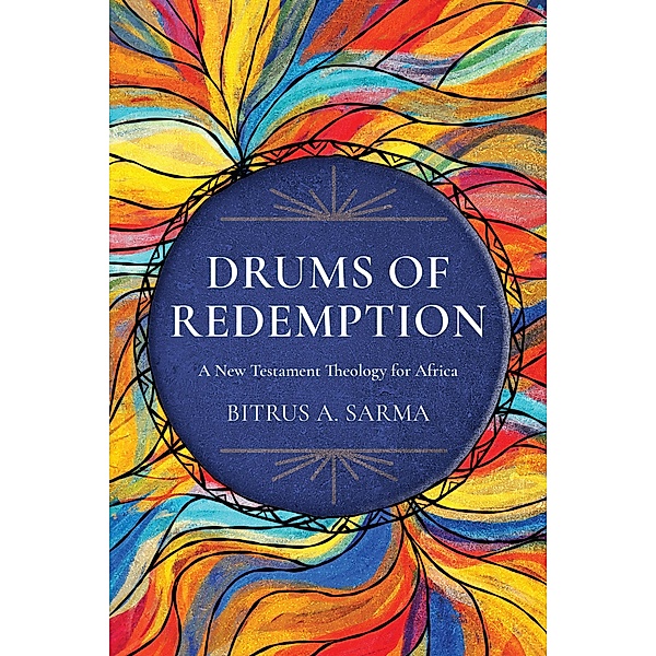 Drums of Redemption, Bitrus A. Sarma