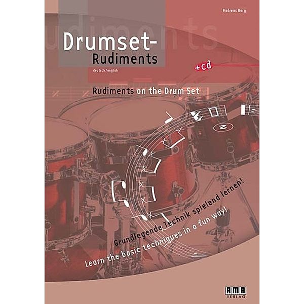 Drumset-Rudiments. Rudiments on the Drum Set, Andreas Berg