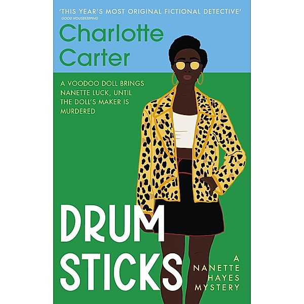 Drumsticks / The Nanette Hayes Mysteries, Charlotte Carter