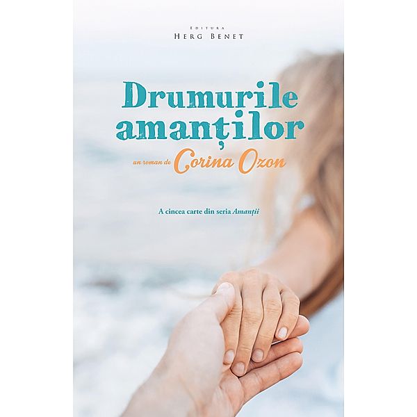 Drumurile aman¿ilor / Aman¿ii Bd.5, Corina Ozon