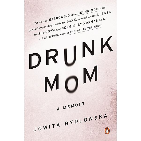 Drunk Mom, Jowita Bydlowska