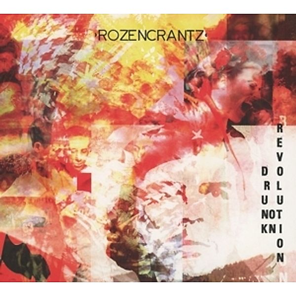 Drunk On Revolution, Rozencrantz