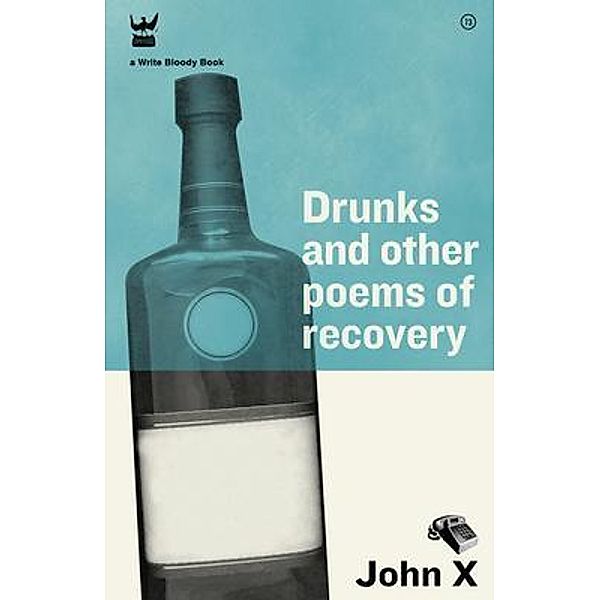 Drunks and Other Poems of Recovery, Jack McCarthy