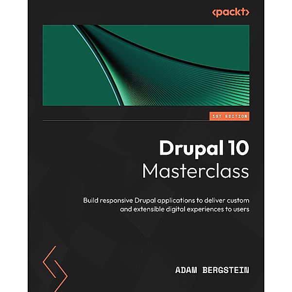 Drupal 10 Masterclass, Adam Bergstein