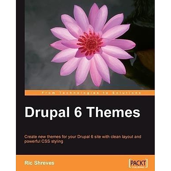 Drupal 6 Themes, Ric Shreves