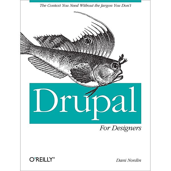 Drupal for Designers, Dani Nordin