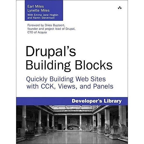 Drupal's Building Blocks, Earl Miles, Lynette Miles