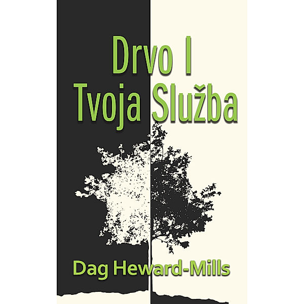 Drvo I Tvoja Služba, Dag Heward-Mills