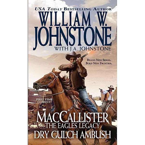 Dry Gulch Ambush / A Duff MacCallister Western Bd.3, William W. Johnstone, J. A. Johnstone