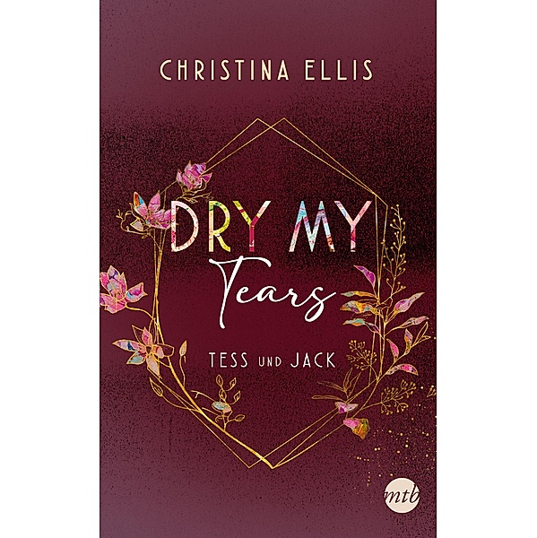 Dry my Tears / Ambrose Brothers Bd.2, Christina Ellis