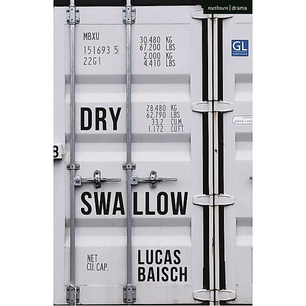 Dry Swallow / Modern Plays, Lucas Baisch