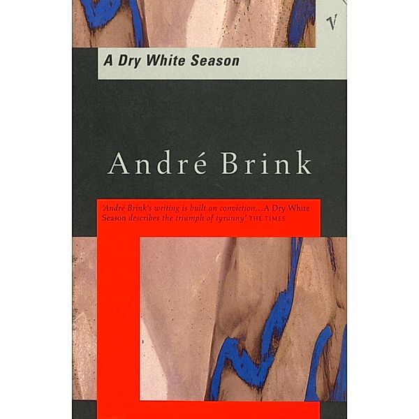 Dry White Season, André Brink