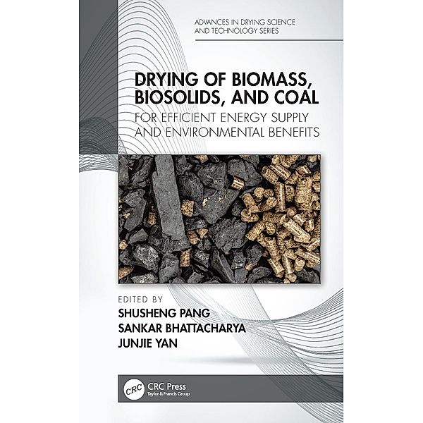 Drying of Biomass, Biosolids, and Coal