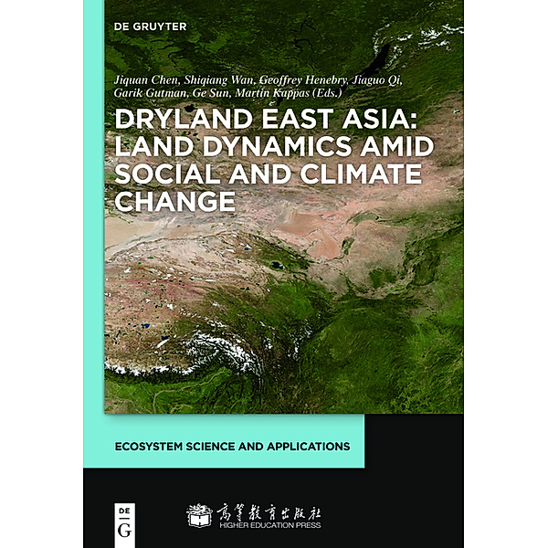 Dryland East Asia: Land Dynamics amid Social and Climate Change