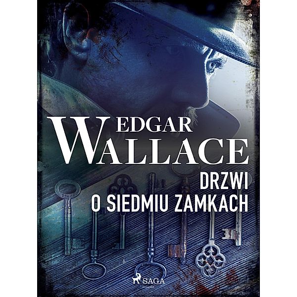 Drzwi o siedmiu zamkach, Edgar Wallace