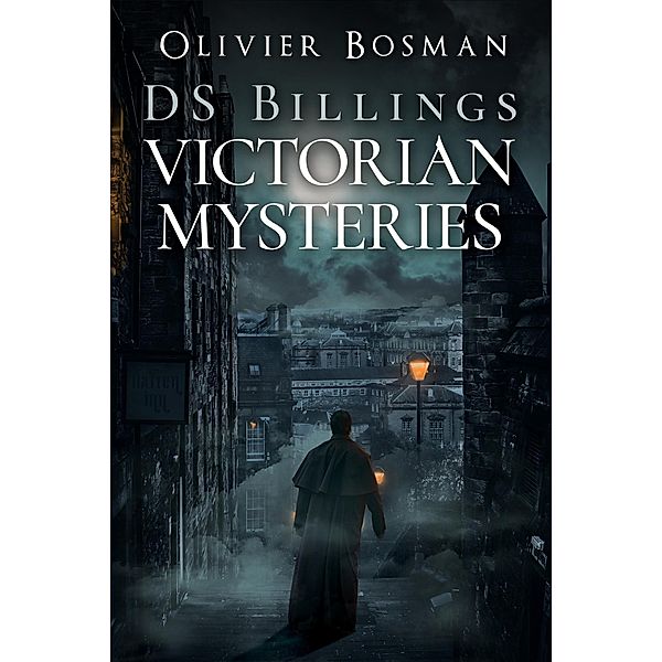 DS Billings Victorian Mysteries Boxset / DS Billings Victorian Mysteries, Olivier Bosman