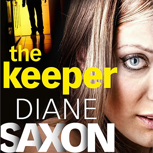 DS Jenna Morgan - 1 - The Keeper, Diane Saxon