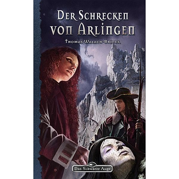 DSA 126: Der Schrecken von Arlingen / Das Schwarze Auge, Thomas Walach-Brinek