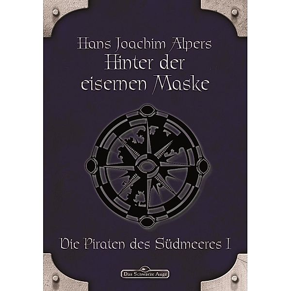 DSA 15: Hinter der Eisernen Maske / Das Schwarze Auge, Hans-Joachim Alpers