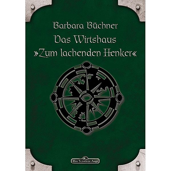 DSA 46: Das Wirtshaus Zum Lachenden Henker / Das Schwarze Auge, Barbara Büchner