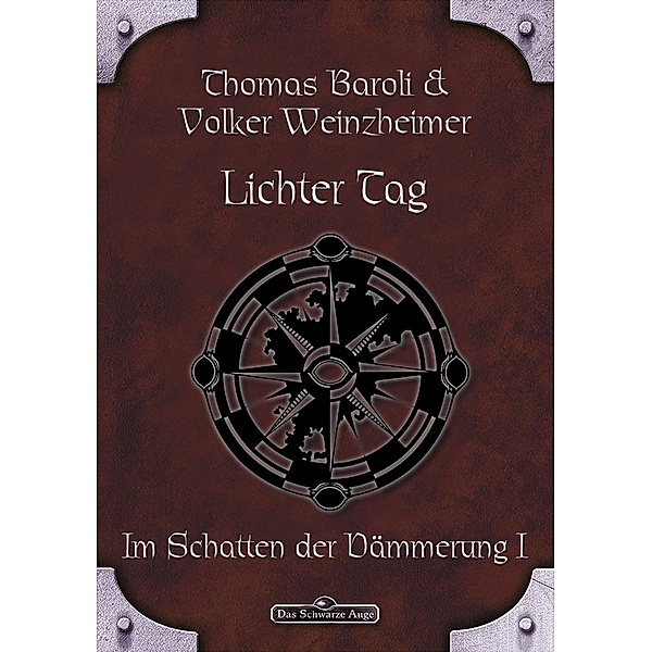 DSA 65: Lichter Tag / Das Schwarze Auge, Thomas Baroli, Volker Weinzheimer