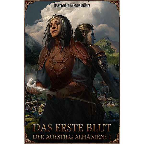 DSA: Das erste Blut - Der Aufstieg Alhaniens 1 / Das Schwarze Auge Bd.177, Jeanette Marsteller