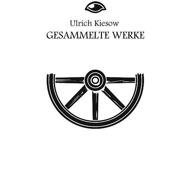 DSA: Ulrich Kiesow Gesamtausgabe / Das Schwarze Auge, Ulrich Kiesow