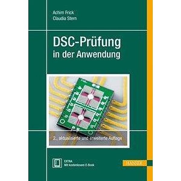 DSC-Prüfung in der Anwendung, m. 1 Buch, m. 1 E-Book, Achim Frick, Claudia Stern