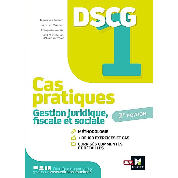 DSCG 1 - Gestion juridique fiscale et sociale - Cas pratiques / LMD collection Expertise comptable, Jean-Yves Jomard, Jean-Luc Mondon, Françoise Rouaix, Alain Burlaud