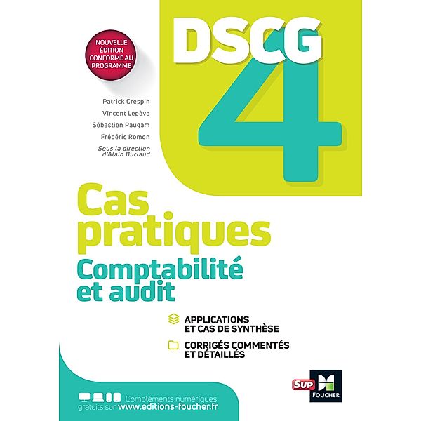 DSCG 4 - Comptabilité et audit - Cas pratiques / LMD collection Expertise comptable, Alain Burlaud, Patrick Crespin, Vincent Lepève, Sébastien Paugam, Frédéric Romon
